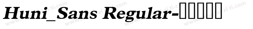 Huni_Sans Regular字体转换